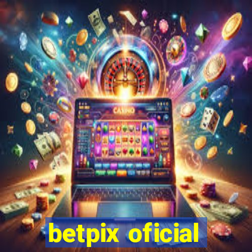 betpix oficial